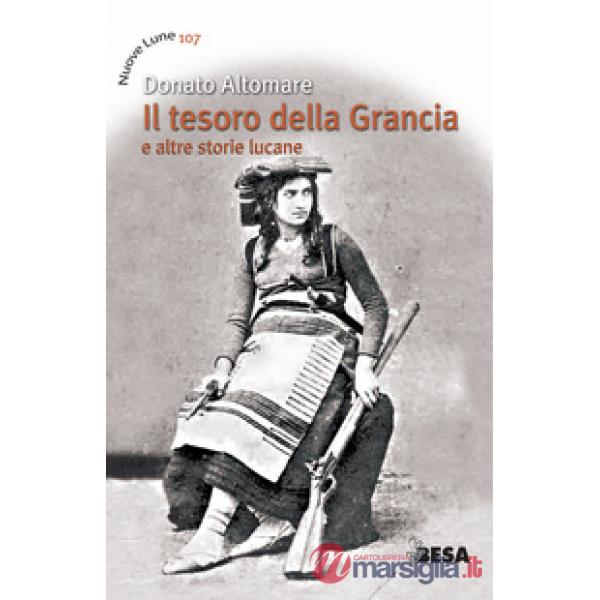 Tesoro della Grancia e altre storie lucane (Il)