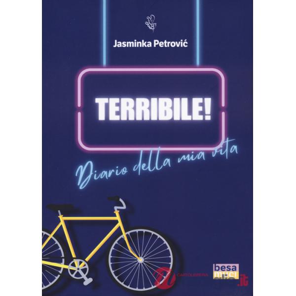 Terribile! Diario della mia vita