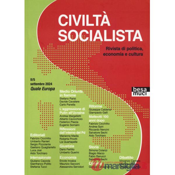 Civiltà socialista. Rivista di politica, economia e cultura. Vol. 5: Quale Europa