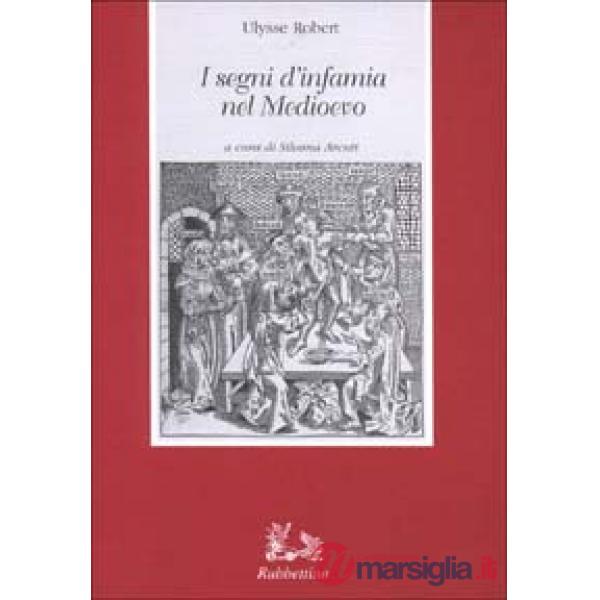 Segni d'infamia nel Medioevo (I)