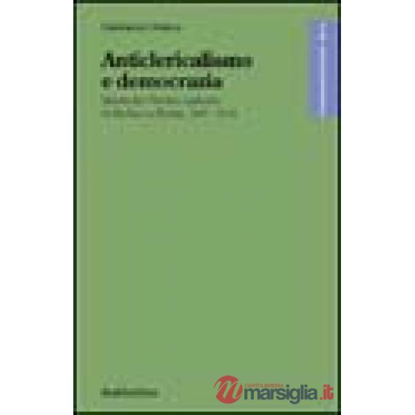 Anticlericalismo e democrazia