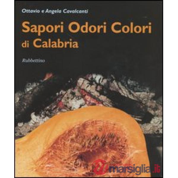 Sapori, odori, colori di Calabria