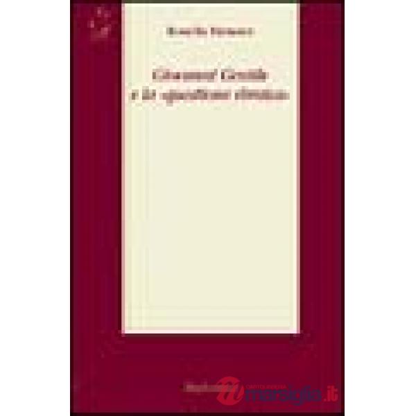 Giovanni Gentile e la «questione ebraica»