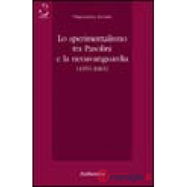Sperimentalismo tra Pasolini e la neoavanguardia (1955-1965) (Lo)