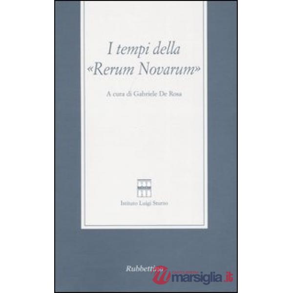 Tempi della «Rerum novarum» (I)