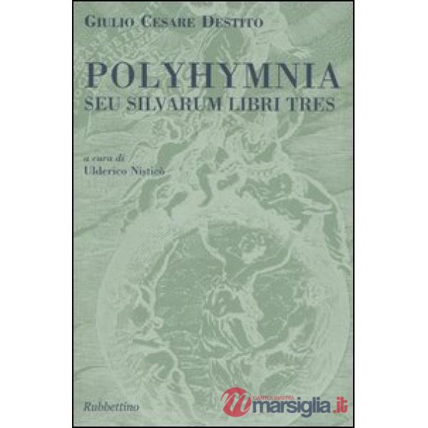 Polyhymnia. Seu silvarum libri tres