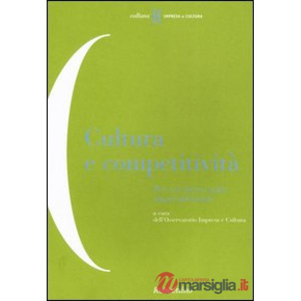 Cultura e competitività. Per un nuovo agire imprenditoriale