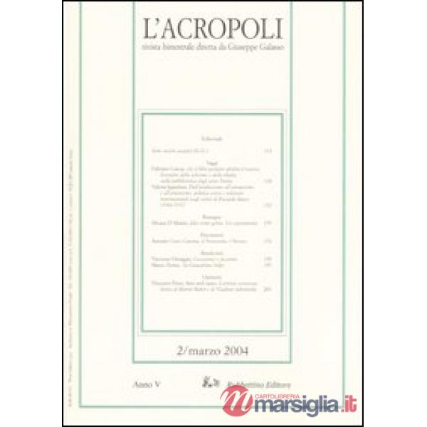 Acropoli (L') (2004). Vol. 2