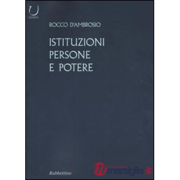 Istituzioni, persone e potere