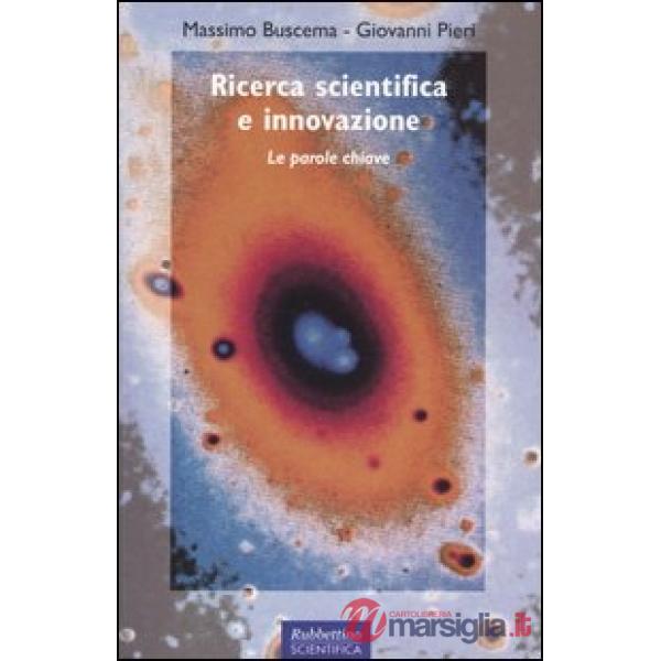 Ricerca scientifica e innovazione. Le parole chiave