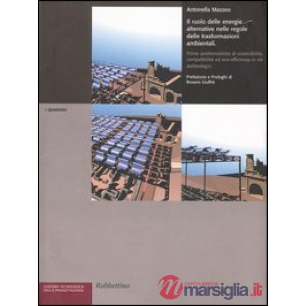 Ruolo delle energie alternative nelle regole delle trasformazioni ambientali. Pr