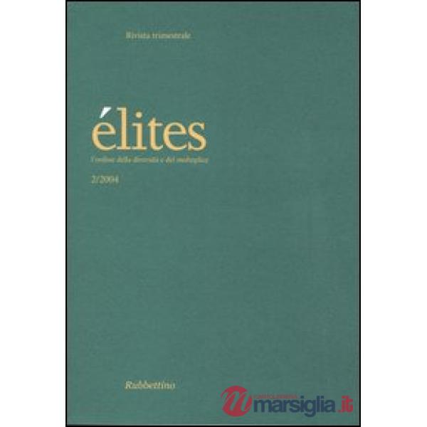 Élites. L'ordine della diversità e del molteplice (2004). Vol. 2