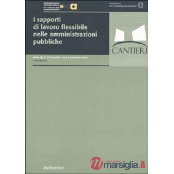 Rapporti di lavoro flessibile nelle amministrazioni pubbliche (I)