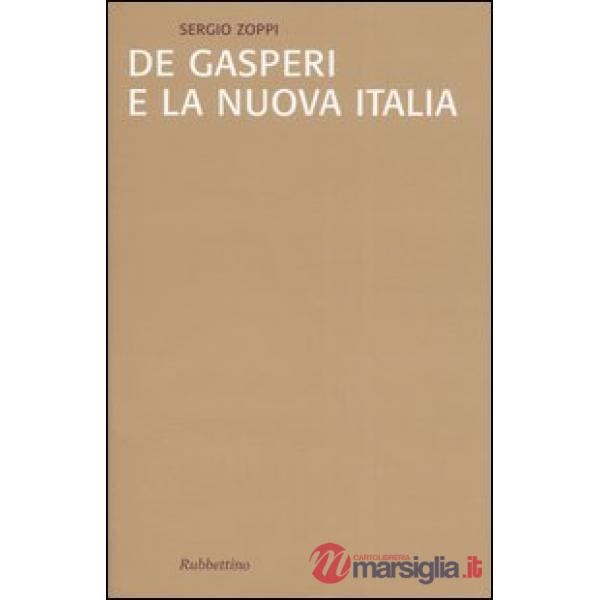 De Gasperi e la nuova Italia