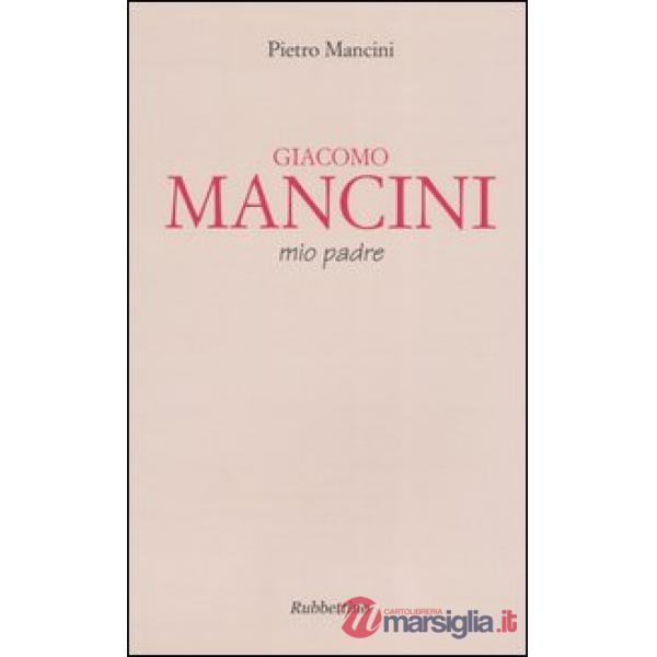 Giacomo Mancini, mio padre
