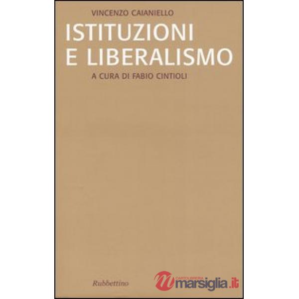 Istituzioni e liberalismo