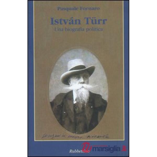 István Türr. Una biografia politica
