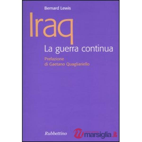 Iraq. La guerra continua