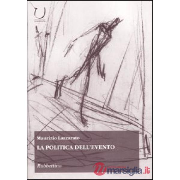 Politica dell'evento (La)