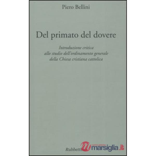 Del primato del dovere. Introduzione critica allo studio dell'ordinamento genera