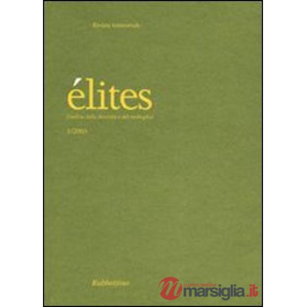 Élites. L'ordine della diversità e del molteplice (2005). Vol. 1