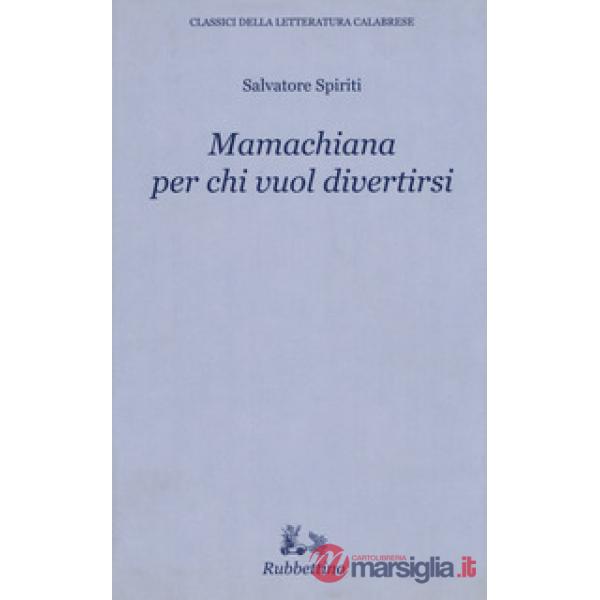 Mamachiana per chi vuol divertirsi