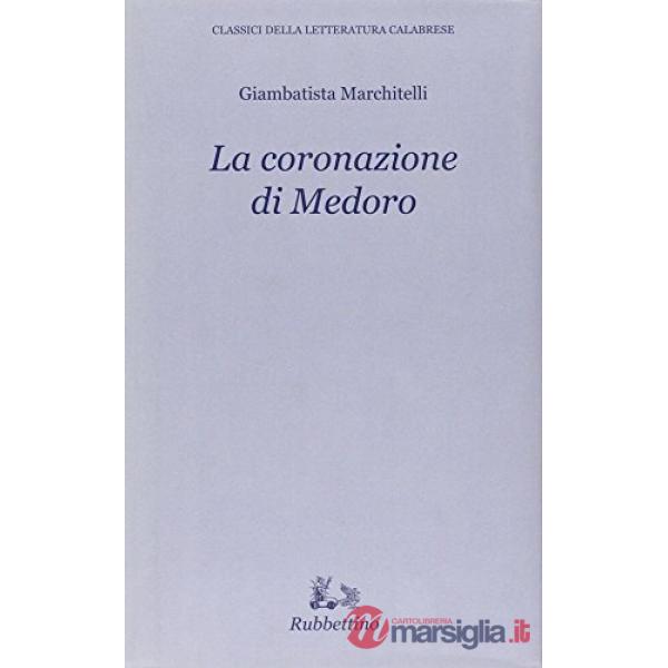 Coronazione di Medoro (La)