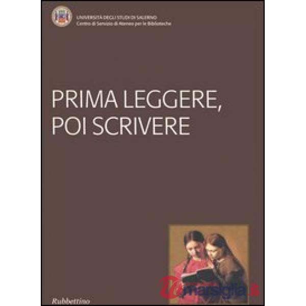 Prima leggere poi scrivere