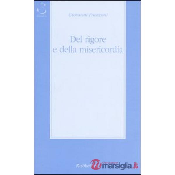 Del rigore e della misericordia