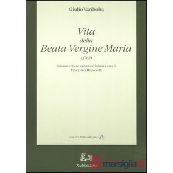 Vita della Beata Vergine Maria (1762)-Gjella e Shën Mëris s'Virgjër (1762). Con CD-ROM