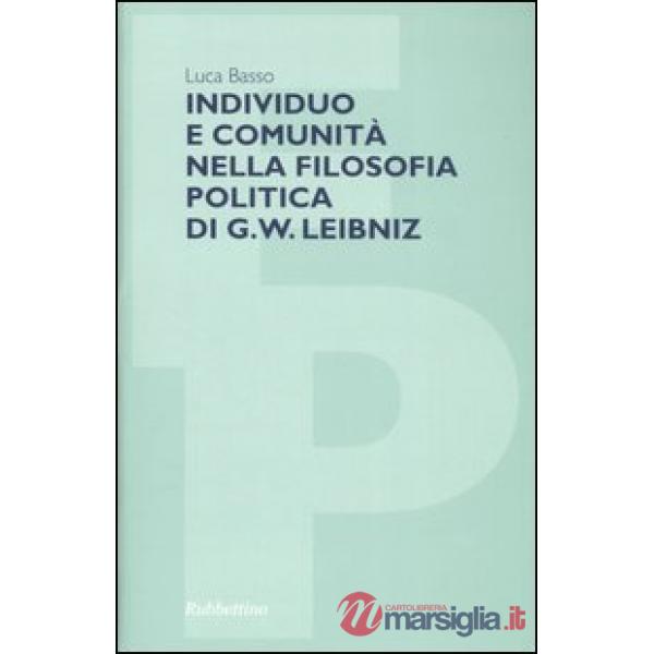 Individuo e comunità nella filosofia politica di G. W. Leibniz