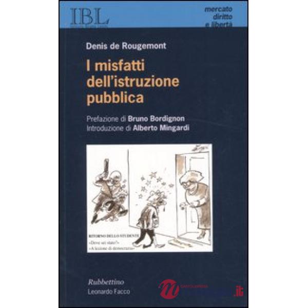 Misfatti dell'istruzione pubblica (I)