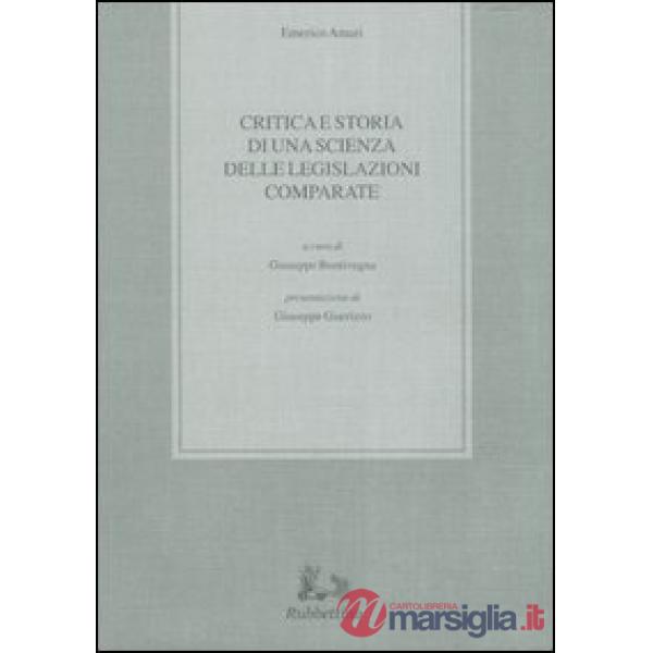 Critica e storia di una scienza delle legislazioni comparate