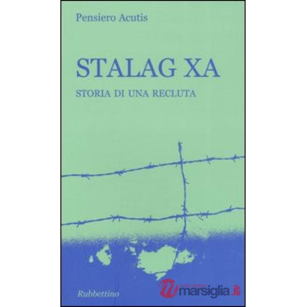 Stalag XA. Storia di una recluta