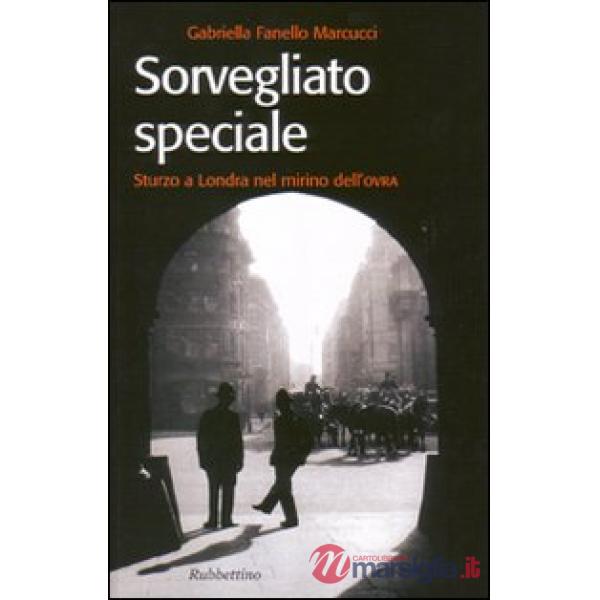 Sorvegliato speciale. Sturzo a Londra nel mirino dell'Ovra
