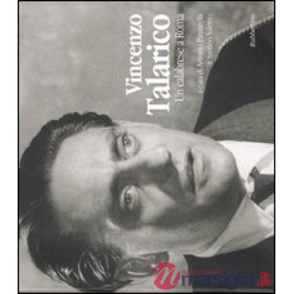 Vincenzo Talarico. Un calabrese a Roma