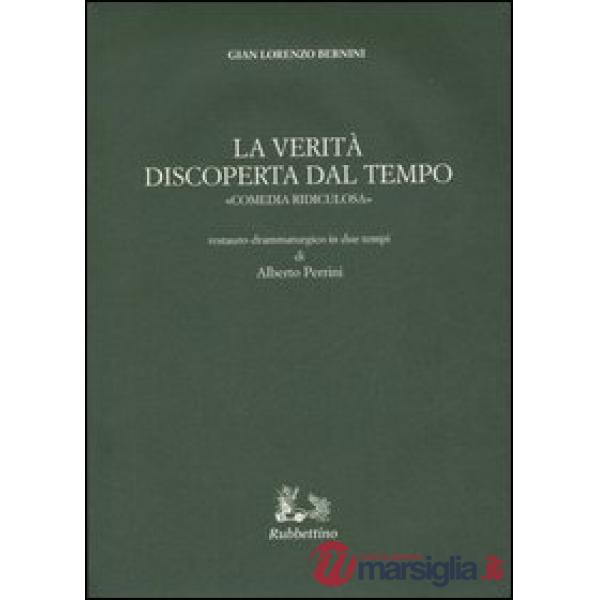 Verità discoperta dal tempo. «Comedia ridiculosa» (La)