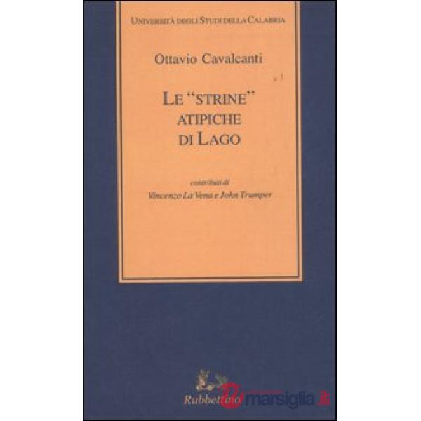 Strine atipiche di lago (Le)