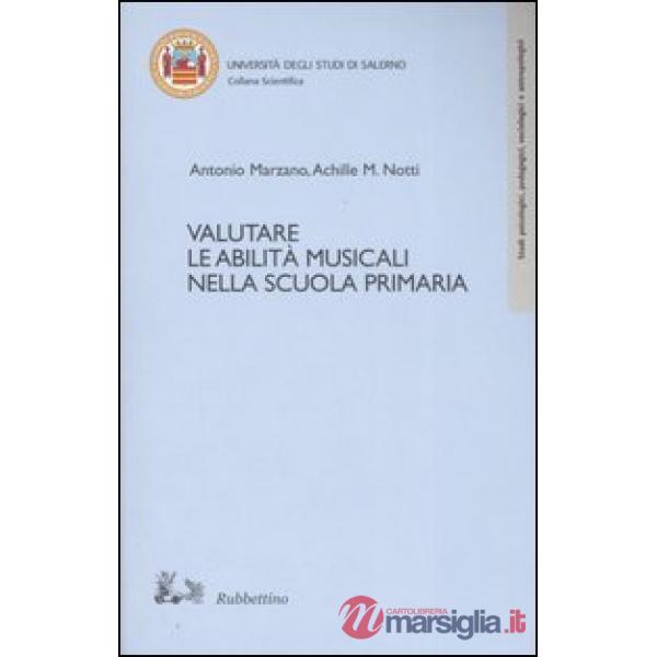 Valutare le abilità musicali nella scuola primaria. Con CD Audio