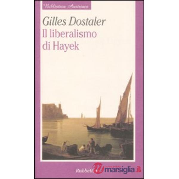 Liberalismo di Hayek (Il)