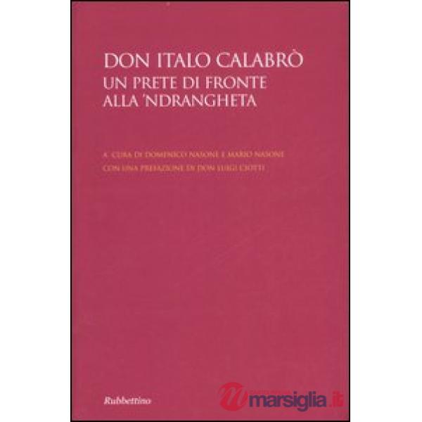 Don Italo Calabrò. Un prete di fronte alla 'ndrangheta