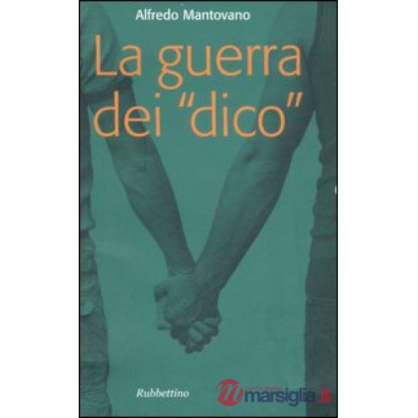 Guerra dei «Dico» (La)