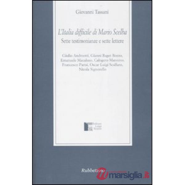 Italia difficile di Mario Scelba (L')