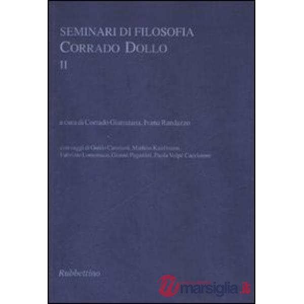 Seminari di filosofia. Corrado Dollo. Vol. 2