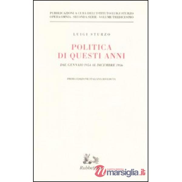 Politica di questi anni dal 1954 al 1956