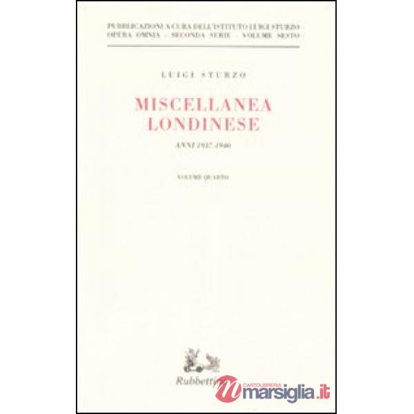 Miscellanea londinese (1937-1940). Vol. 4