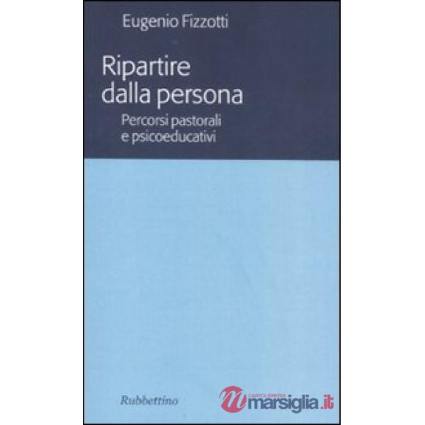 Ripartire dalla persona