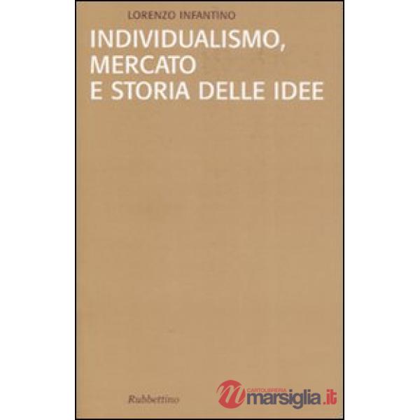 Individualismo, mercato e storia delle idee