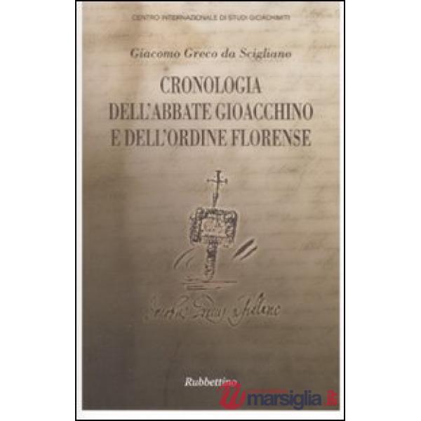 Cronologia dell'abbate Gioacchino e dell'ordine florense