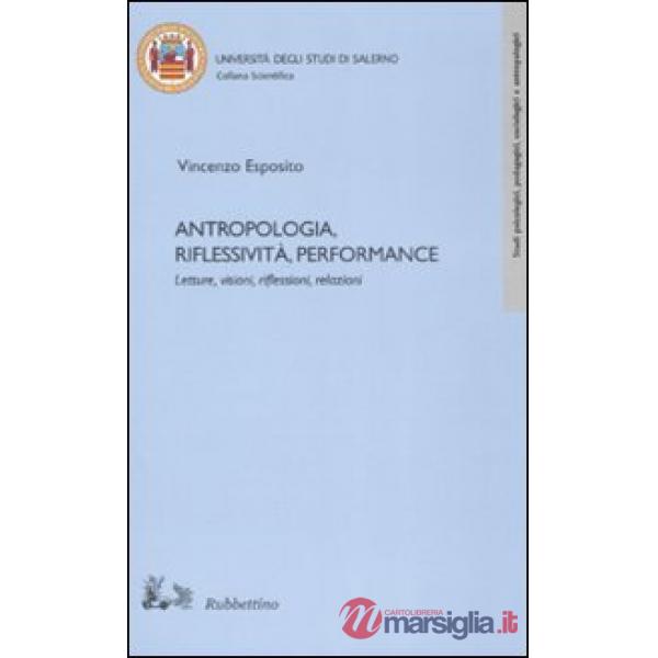 Antropologia, riflessività, performance